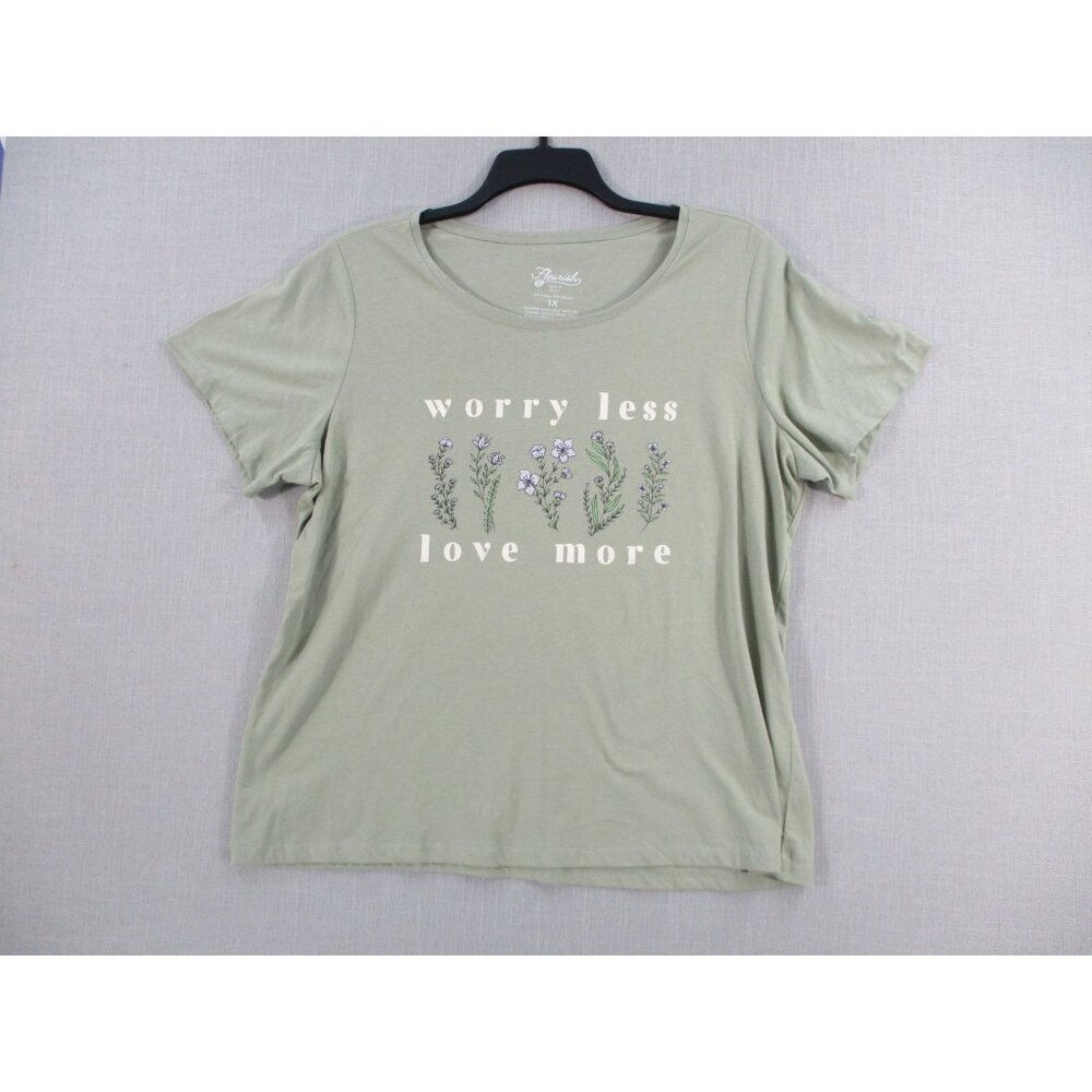 Worry Less Love More Graphic Sage Green Womens Tee 1X 60% Cotton Short Sleeve Cr